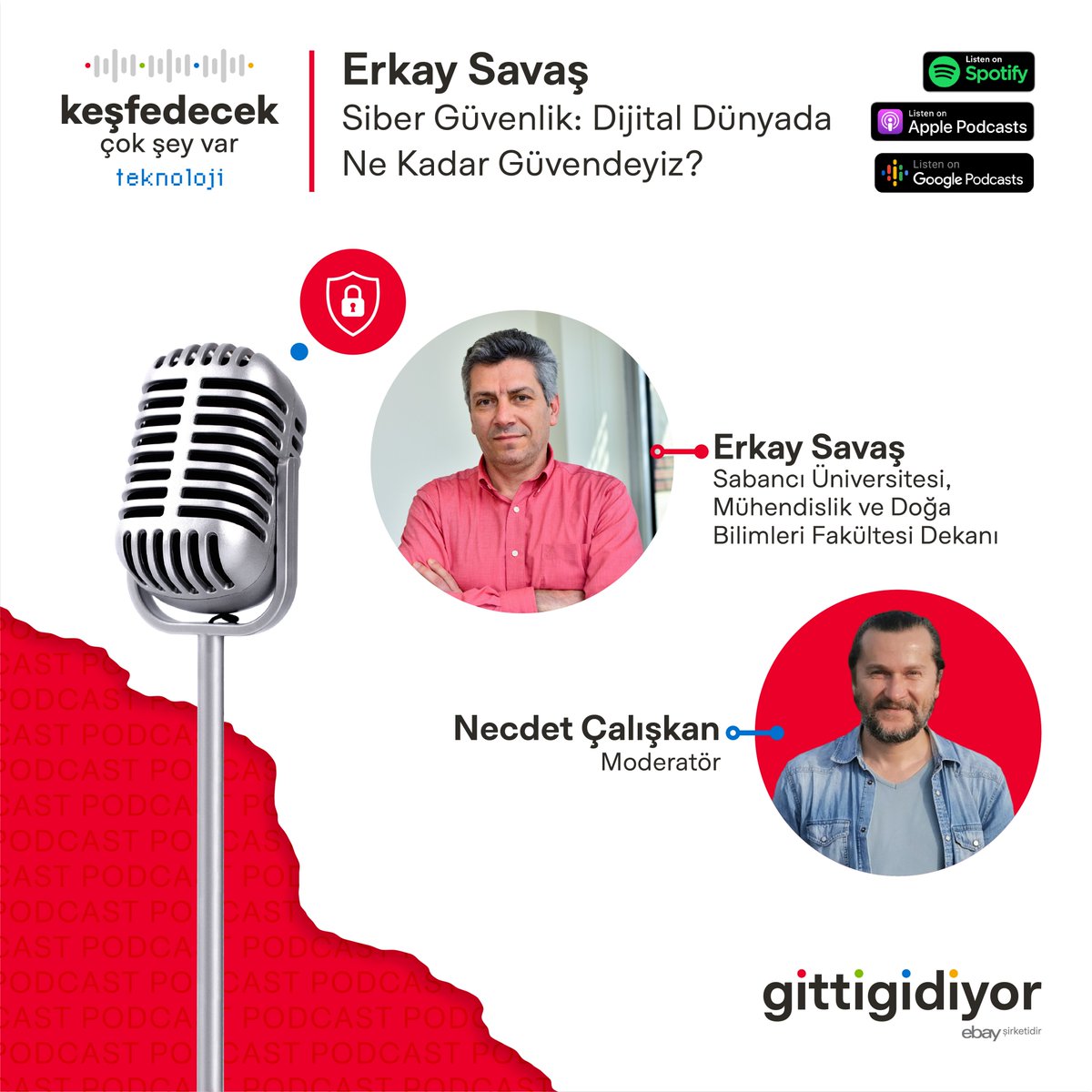 #KeşfedecekÇokŞeyVarTeknoloji podcastimizin 19. bölümünde Sabancı Üniversitesi Mühendislik ve Doğa Bilimleri Fakültesi Dekanı Erkay Savaş ile siber güvenlik ve kişisel verilerin korunması konularını ele aldığımız keyifli sohbetimizi dinlemek için spoti.fi/3sIoDW8