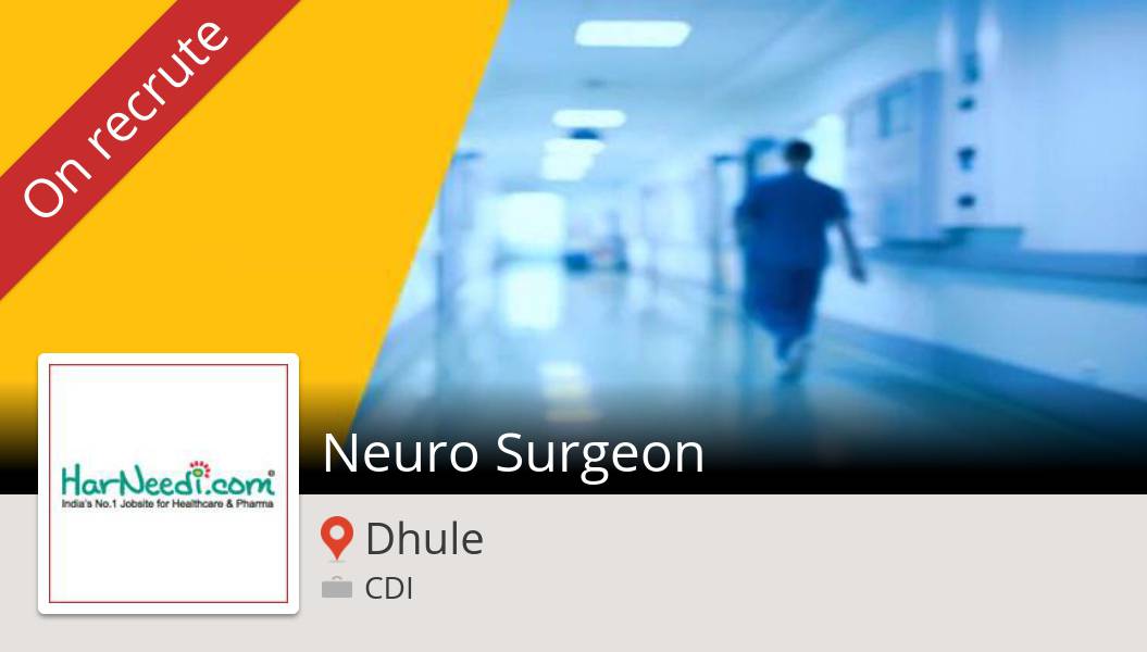 HarNeedi2013's tweet photo. Are you a Neuro #Surgeon in #Dhule? #HarNeediJobPortal is waiting for you! #job https://t.co/U9iJhkfcqe https://t.co/6xTQSMipW8