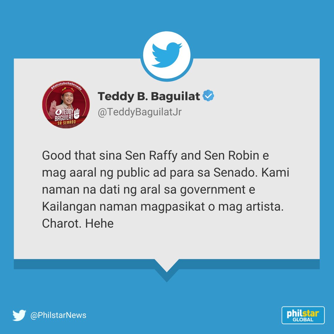 PhilstarNews's tweet photo. ‘KAMI NAMAN NA DATI NG ARAL SA GOVERNMENT E KAILANGAN NAMAN MAGPASIKAT O MAG ARTISTA’

Former Ifugao Rep. Teddy Baguilat have this to say, following Senator-elect Raffy Tulfo's remarks that he plans to study Public Administratio in preparation for his new role in the Senate. https://t.co/HvGQJdfEUa