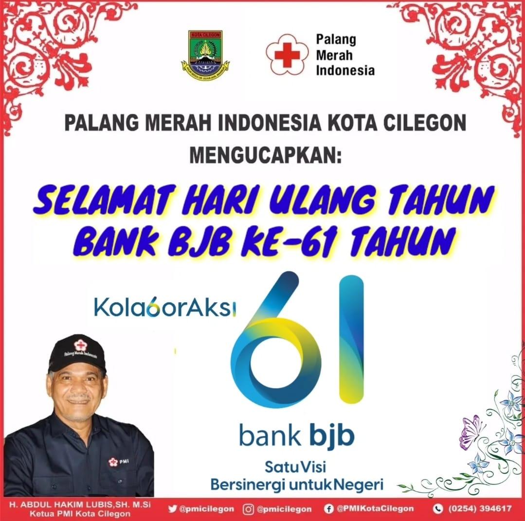 pmicilegon's tweet photo. Segenap Keluarga Besar PMI Kota Cilegon Mengucapkan :
*SELAMAT HUT BANK BJB KE-61 TAHUN*
KaloborAksi 61 Tahun Bank BJB "Satu Visi Bersinergi Untuk Negeri"
#PMIKotaCilegon #BJB #HUTBJB #61TahunBJB #Sinergi #KaloborAksi #PMISiapBantu
@infobankbjb https://t.co/23xSBsFL5u