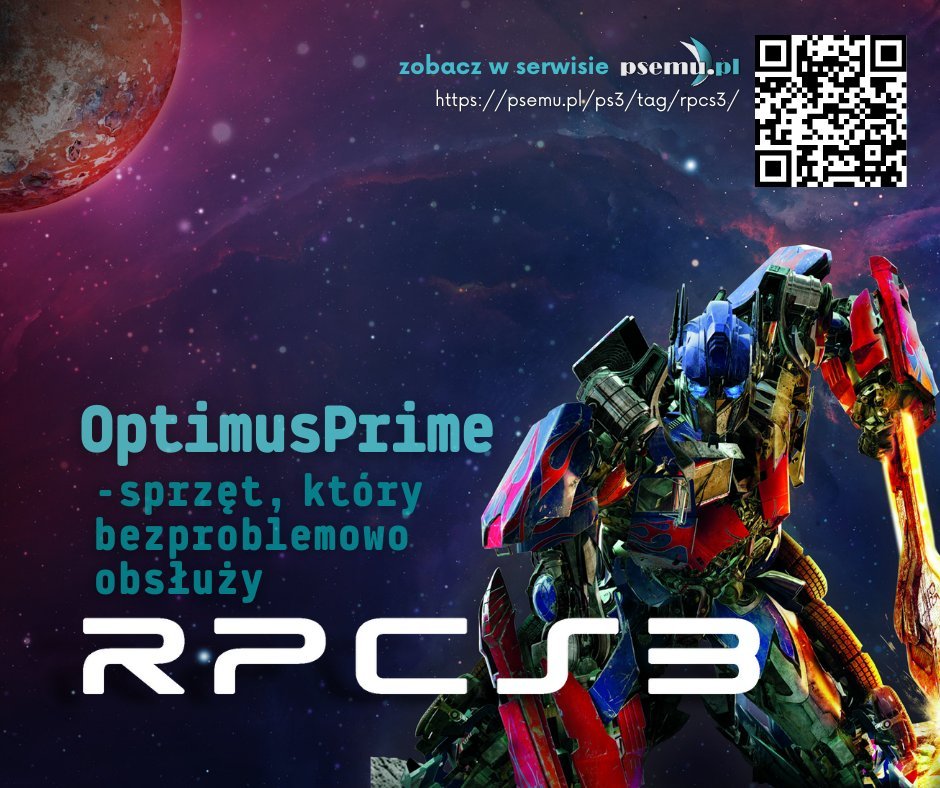 PSEmuPL's tweet photo. Inscription translation:
Optimus Prime - hardware that can easily handle @rpcs3 requirements.
Check out: https://t.co/wGS8AnMsUL
Related to: #emulation #transformersprime #Hardware #emulators #PSEmuPL #EmuAds #emulator #OpenSource https://t.co/lQcpnoXkNC