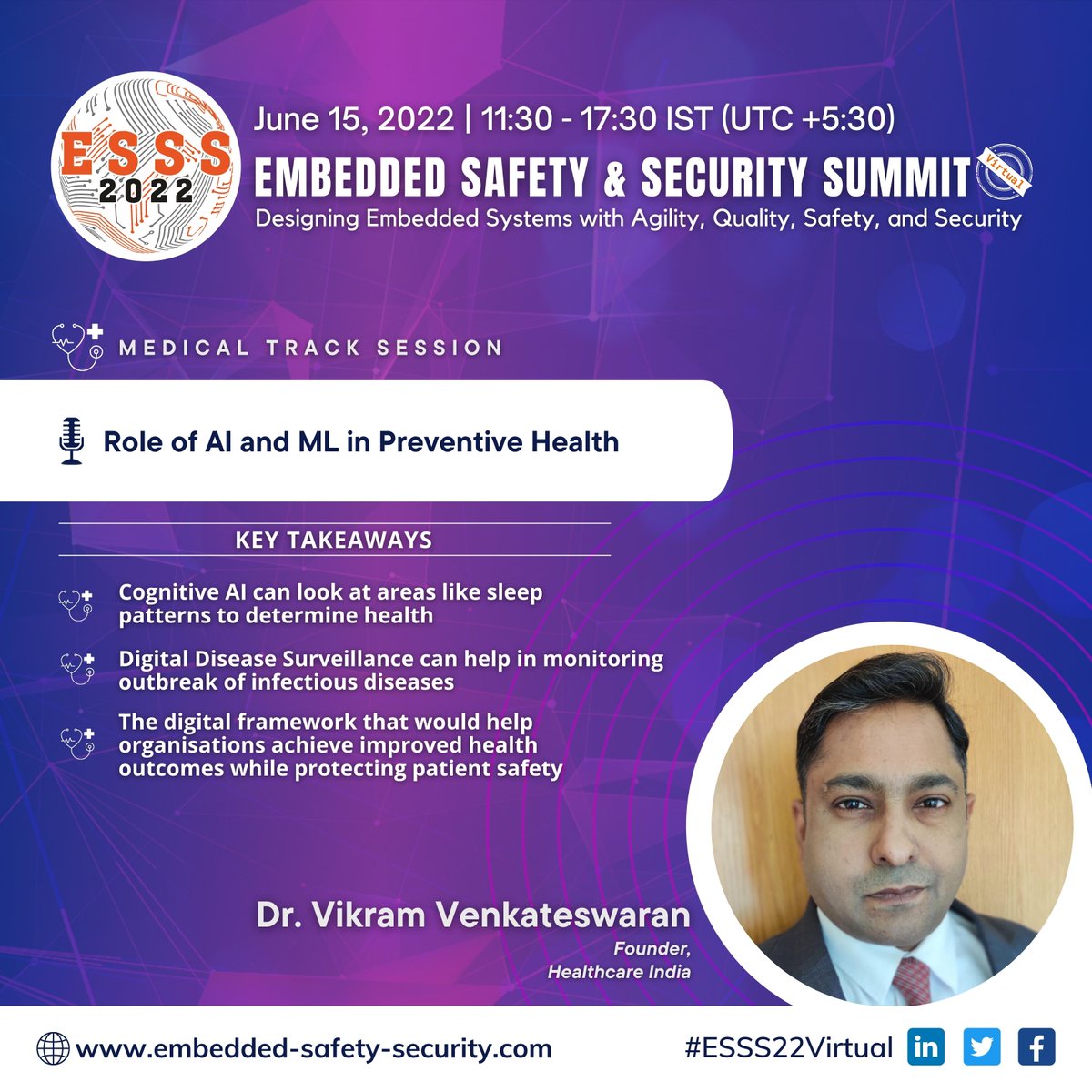 ESSSUMMIT's tweet photo. "Role of #AI and #ML in Preventive #Health". Join the #Medical track session by Dr. Vikram Venkateswaran, Founder, Healthcare India, at #ESSS22Virtual.
Register at: https://t.co/0gZsOrCSfK
Date: 15th June | Time: 11:30 - 17:30 IST (UTC +5.30) https://t.co/FbJclg8bLV