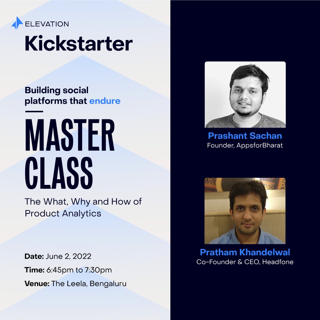 ElevCap's tweet photo. #panelreveal: Your product is live. Your user base is growing. But how do you now figure out what they want &amp; how to retain them? This masterclass by @prashantsachan  &amp; @prathan1989 will help you understand how to make data your superpower. Register here: https://t.co/a27mSQCapD https://t.co/cUjKjoXrrl