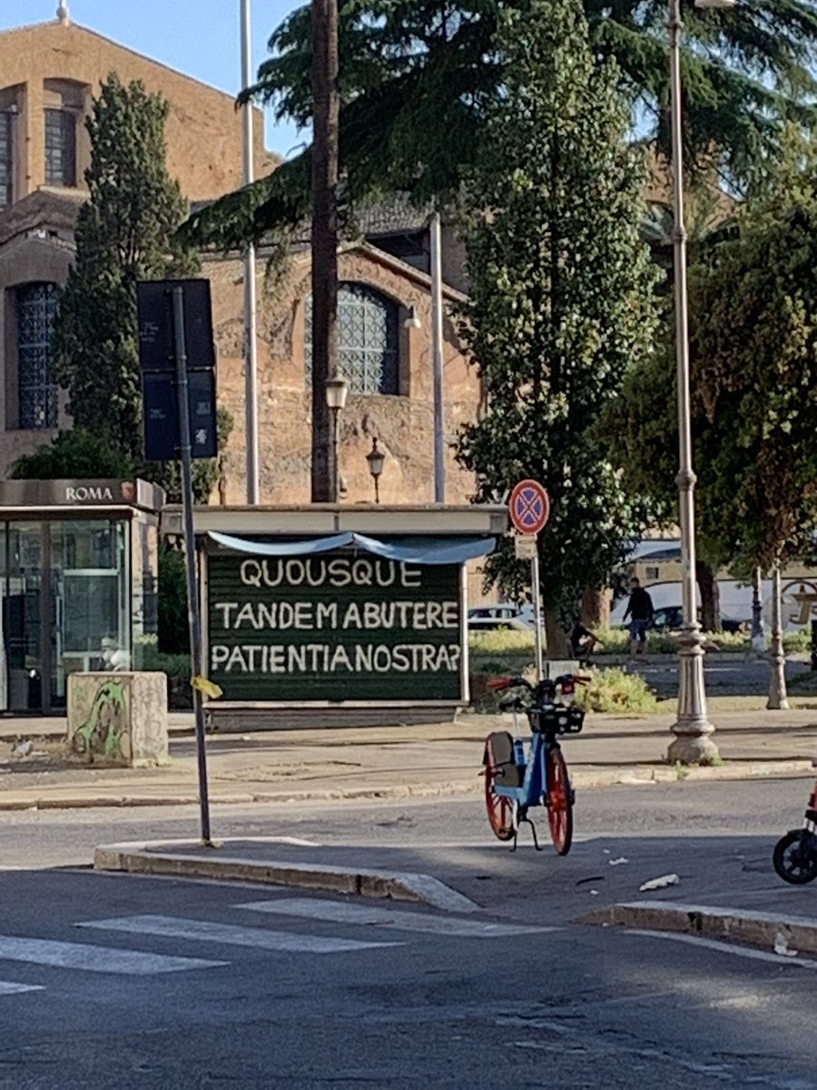 Spotted in #Rome.

Only in the Eternal City can the cries of a two millenia old orator acutely lament the present state of affairs.