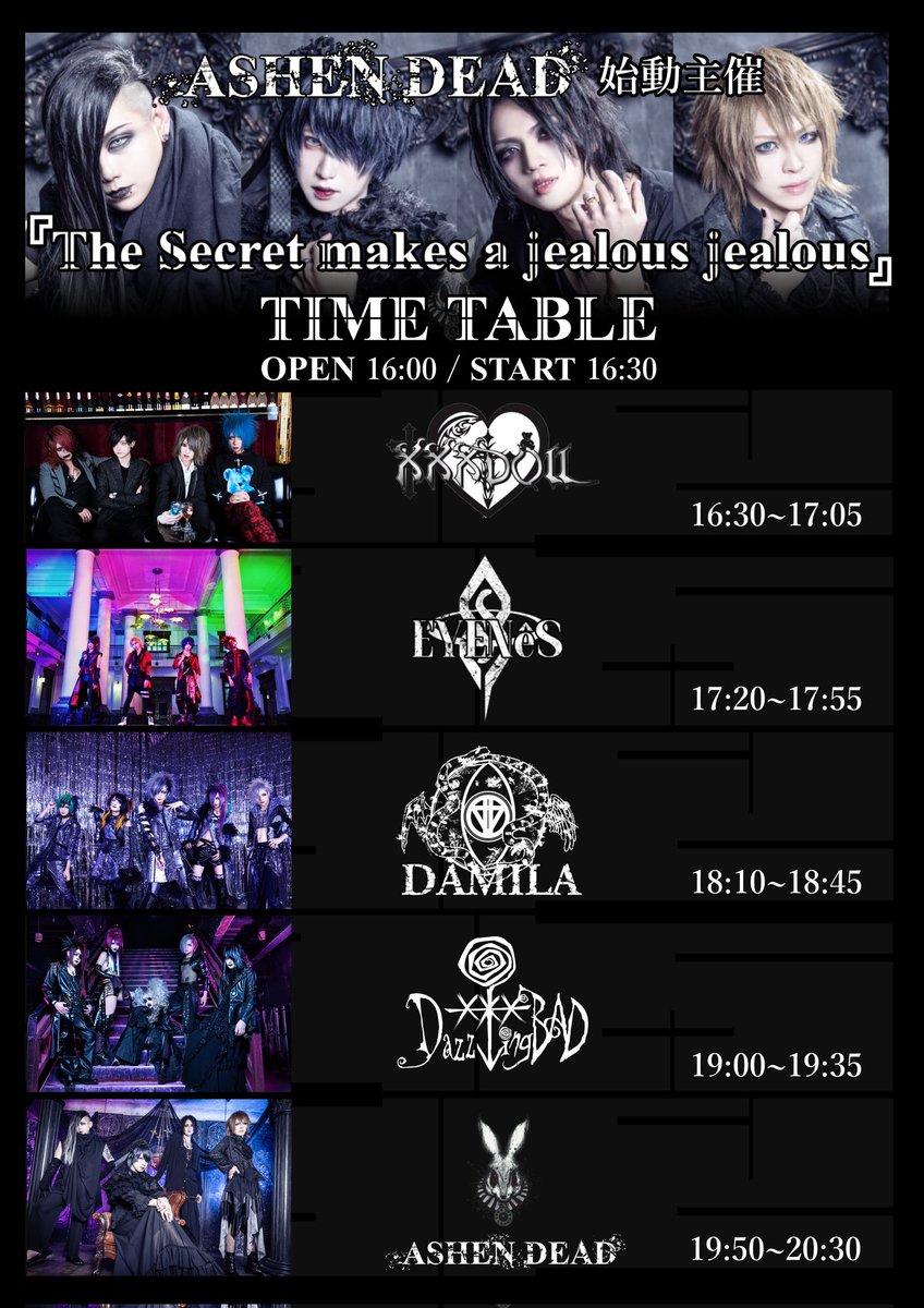 DazzlingBAD_'s tweet photo. ◆明日の公演◆
ASHEN DEAD始動主催
『The Secret makes a jealous jealous』

2022年5月21日（土）
池袋BlackHole
OPEN 16:00 / START 16:30
前売3500円/当日4000円(＋D代)
出演：XXX DOLL / EYENêS / DazzlingBAD / DAMILA / ASHEN DEAD

チケットURL 
e+ https://t.co/EyJ9X0XnAg https://t.co/ohBg0cEtbl