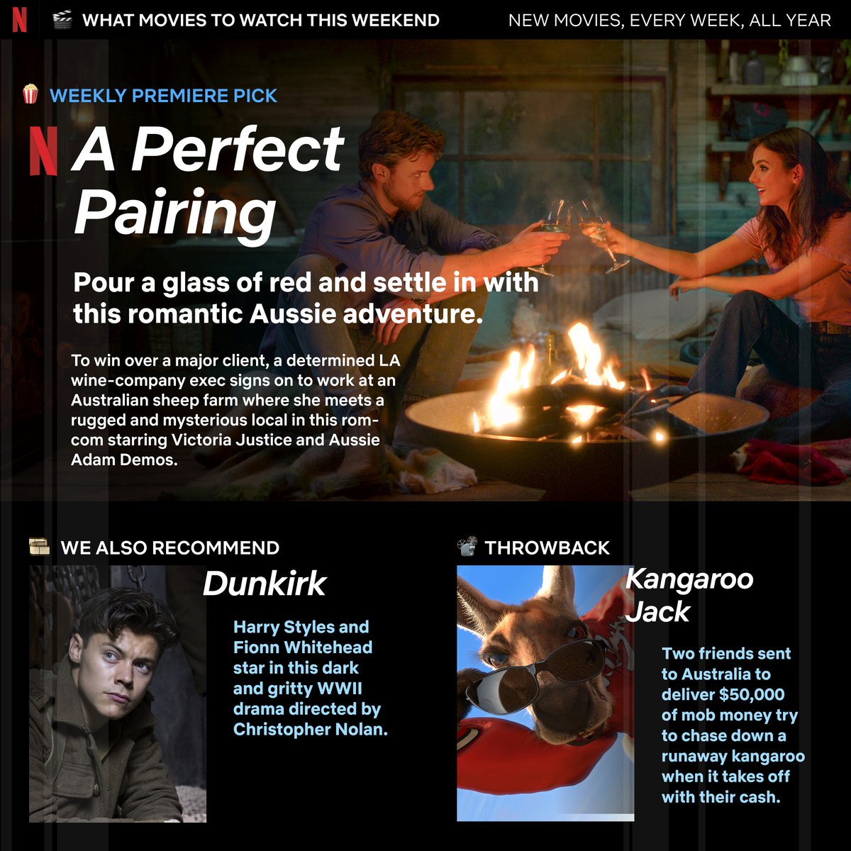 NetflixANZ's tweet image. This weekend, cosy up with #APerfectPairing, a new rom-com set in Australia and starring Adam Demos, or see @Harry_Styles in WWII epic #Dunkirk. If a throwback is what you're after, pop on #KangarooJack, an early 2000s family classic.