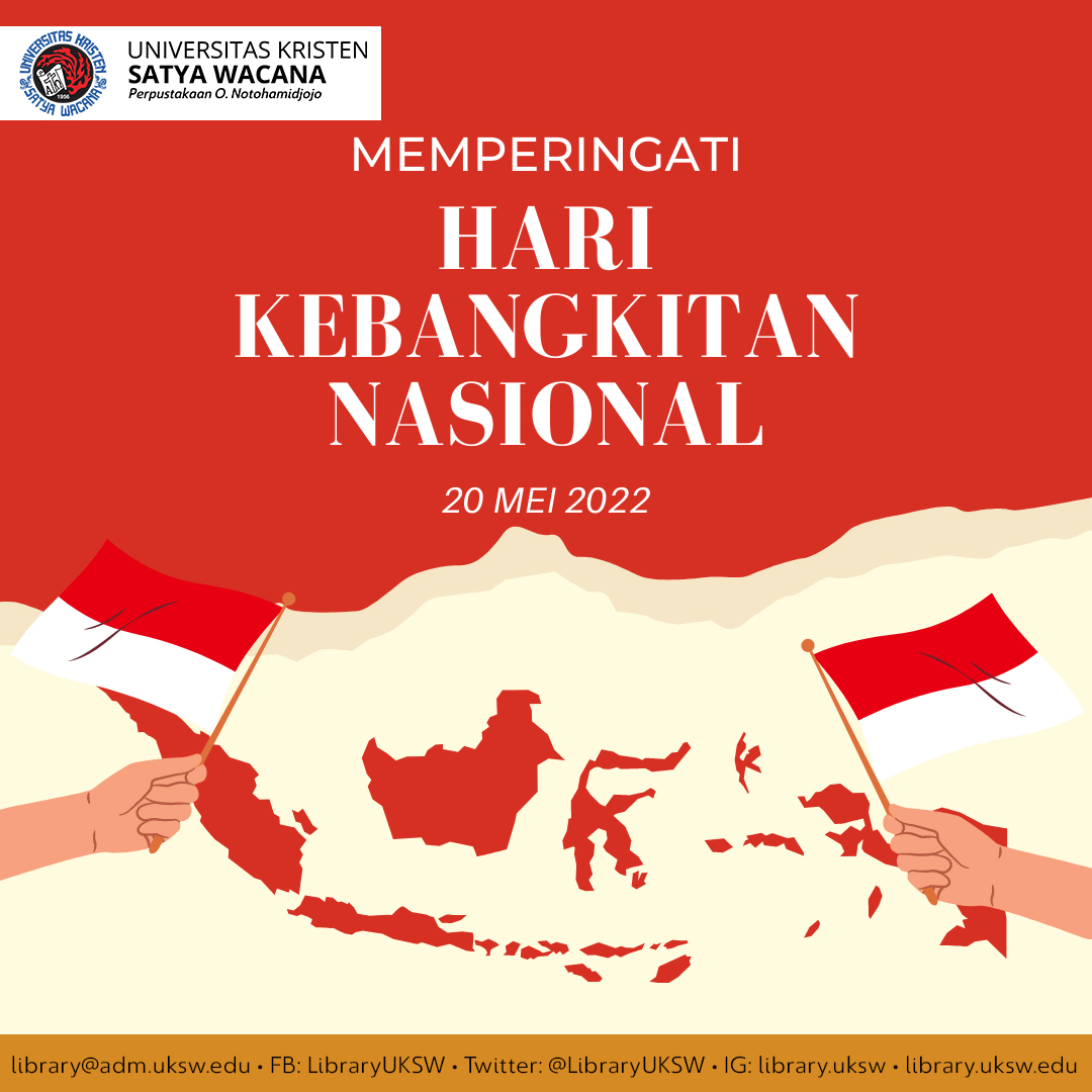 LibraryUKSW's tweet photo. Bangkitkan semangat, bersama satukan tekad, untuk menuju Indonesia yang lebih hebat!
Selamat memperingati Hari Kebangkitan Nasional 2022!
#UKSWSalatiga #Wearethecreativeminority #PONUKSW #InspiringDestination https://t.co/fIosXozqA3