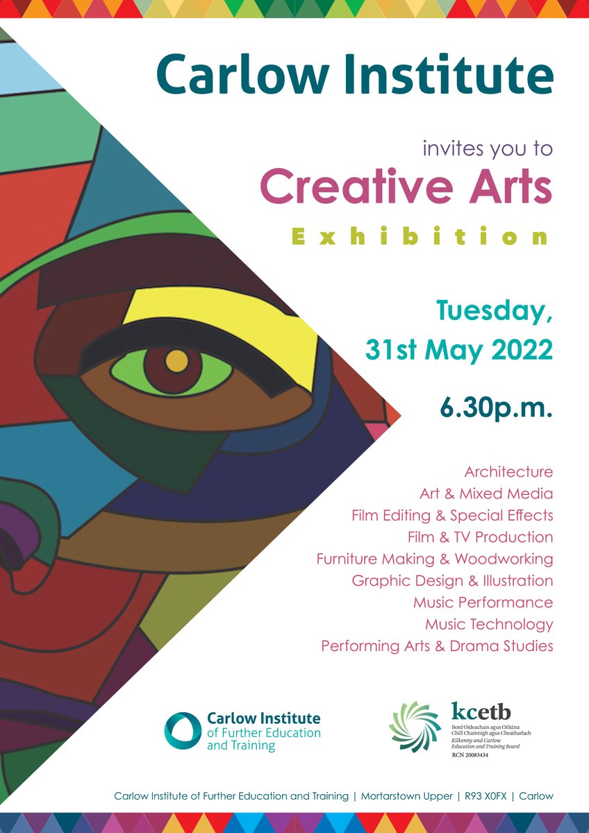 carlowinstitute's tweet photo. We are holding our fantastic Creative Arts Exhibition on Tuesday 31st May at 6.30pm. Looking forward to seeing you all!. #Creativity @SOLASFET @KCETB_QA @kcetb @ETBIreland @NCAD_Dublin @civictheatre @TheReelistsFilm @artscouncil_ie @CarlowArts @edmatters @coursesdotie @cytcarlow https://t.co/8SJkFw70KM