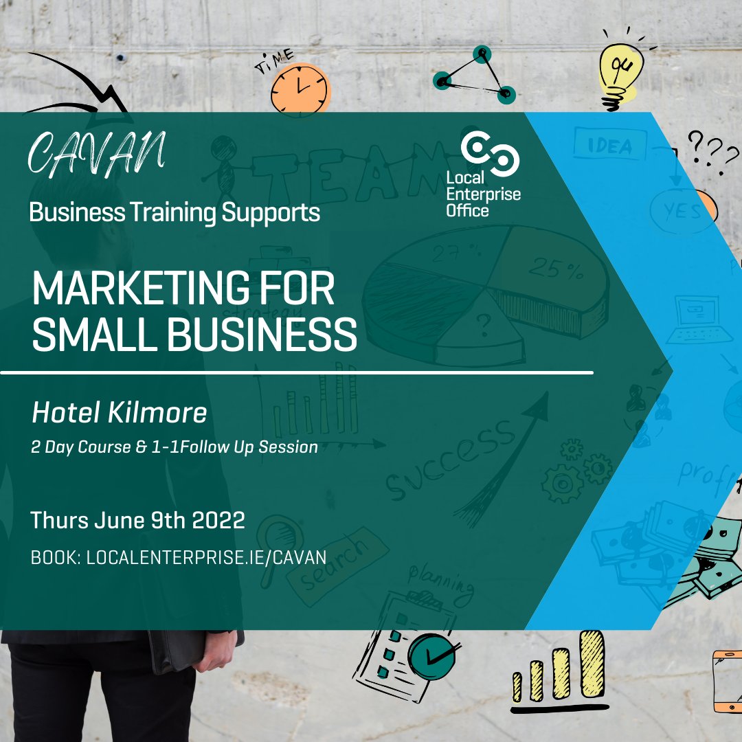 Be sure to join us for one of our most popular courses, Marketing for Small Business! Don't delay, book today!

📅 June 9th, 16th
🕑 10am - 4pm
🌍 Hotel Kilmore
Book: bit.ly/3wsrHId

#MakingItHappen
@CavanBWC <a href="/cavancoco/">Cavan County Council</a> <a href="/CavanChamber/">CavanChamber</a> @CavanDigitalHub