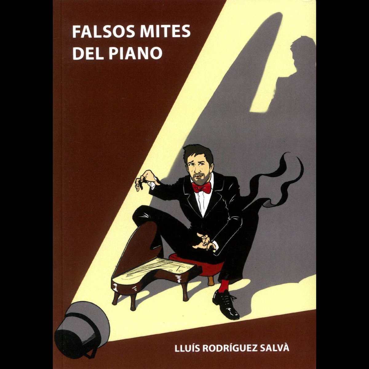 audenissl's tweet photo. "Falsos mites del piano" desgrana l'experiència del pianista i professor @lluisrsalva a partir de deu frases que no s’haurien de dir mai en una classe de piano (en contraposició a les que sí que s’haurien de dir).
#pianista #novetateditorial https://t.co/xGHQ6IoVy2