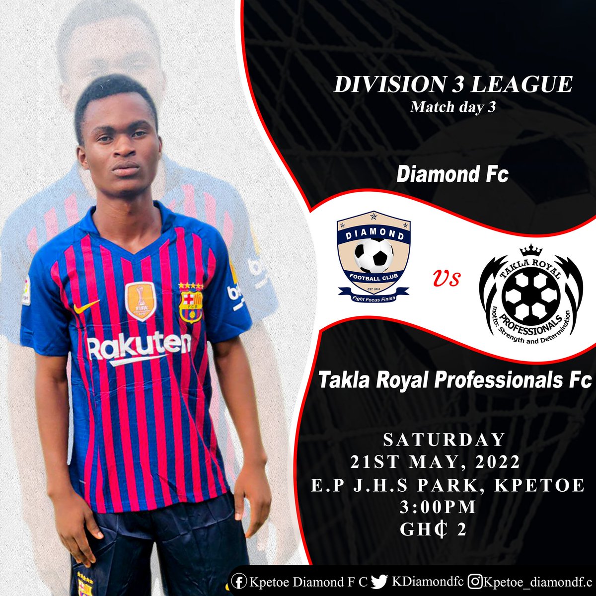 KDiamondfc's tweet photo. ▶️▶️𝙐𝙥𝙉𝙚𝙭𝙩 ◀️◀️
Kpetoe Diamond F.C 🆚 Takla Royal Professionals F.C
🏆 HMFA Div3 Wk3️⃣
🏟 E.P JHS Park, Kpetoe
📅 Saturday 21st May, 2022
⌚️ 3pm
#Diamondfc || #ThePrideOfKpetoe
#FightFocusFinish || #BringBackTheLove
@rfavolta @extvgh @HoMunicipalFA @Adjivic https://t.co/cm0uHGnrgc