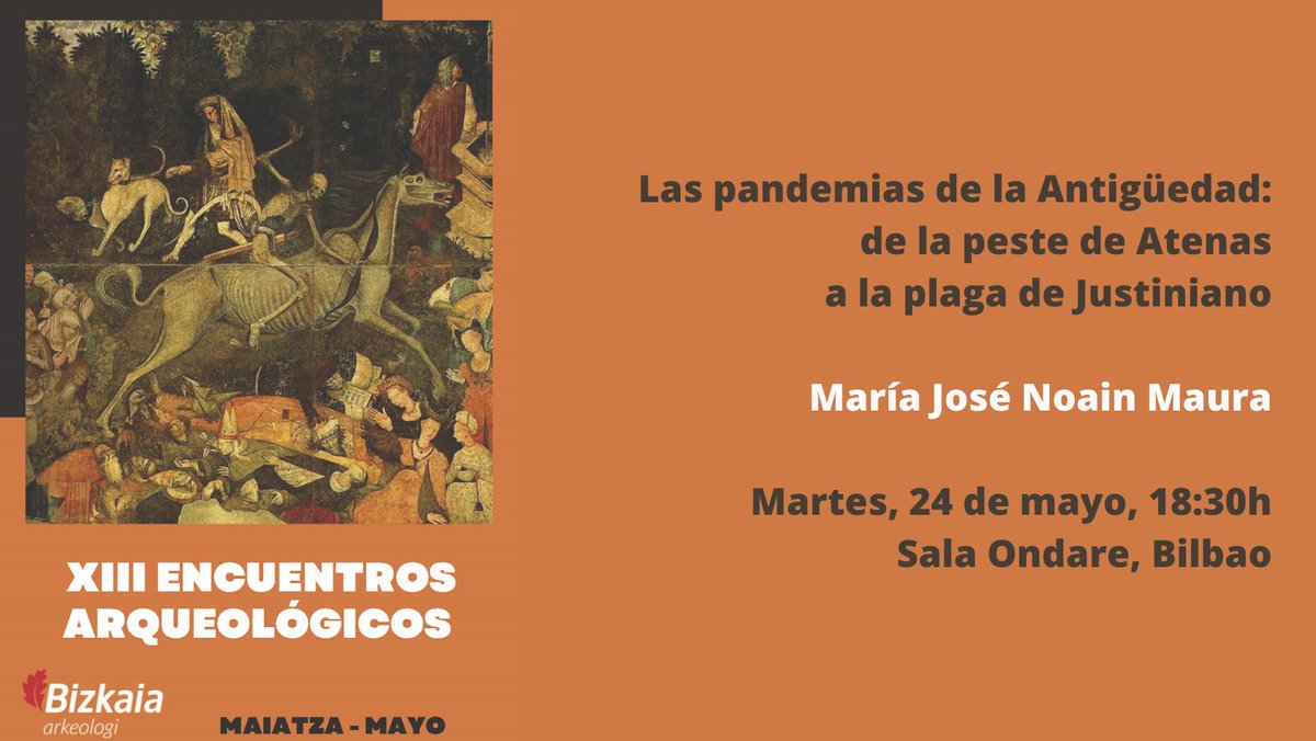 Mariajo_Noain's tweet photo. Encantada de participar en los "XIII Encuentros arqueológicos" del @arkeologimuseoa, aunque el tema no sea muy alegre:
"Las #pandemias de la #Antigüedad: de la peste de #Atenas a la plaga de #Justiniano"
📆Martes, 24 mayo, 18:00h
📍Sala Ondare
#Arqueología #Roma #Grecia #Bizancio https://t.co/VWiNTOfVqJ
