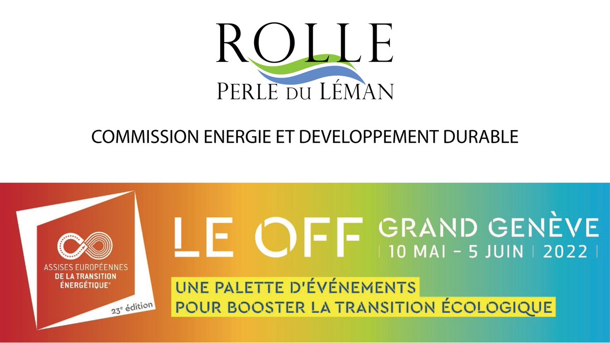 communerolle's tweet photo. ASSISES EUROPÉENNES DE LA TRANSITION ÉNERGÉTIQUE - LE OFF
La Commission Energie et Développement durable de Rolle (COMEDD), dans le cadre du OFF des Assises Européennes de la Transition Energétique, propose des événements publics. Détails et conditions sur https://t.co/03tnQoESWn https://t.co/vC92HAaTxb