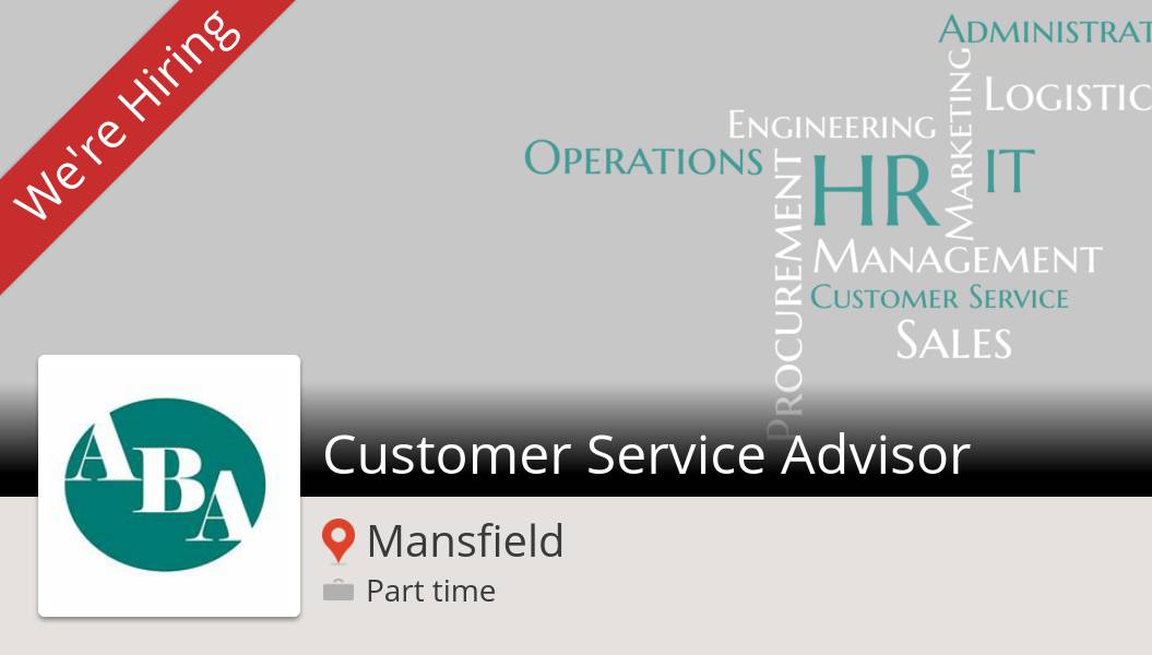 Customer #Service #Advisor (#job) wanted in #Mansfield. #ABAConsulting workfor.us/sp7j6