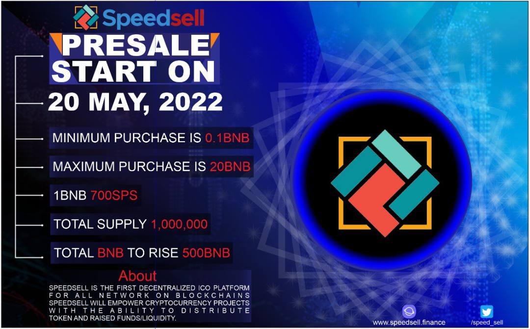🚀ICO Date: 20 MAY TODAY

🕔 23:00 UTC

💎 Initial marketcap: $80 BNB

Total Supply: 1,000,000 SpeedSell

Team&amp;Advisory: 10% of total supply,

 Vesting 20 months, starting from 6 months.