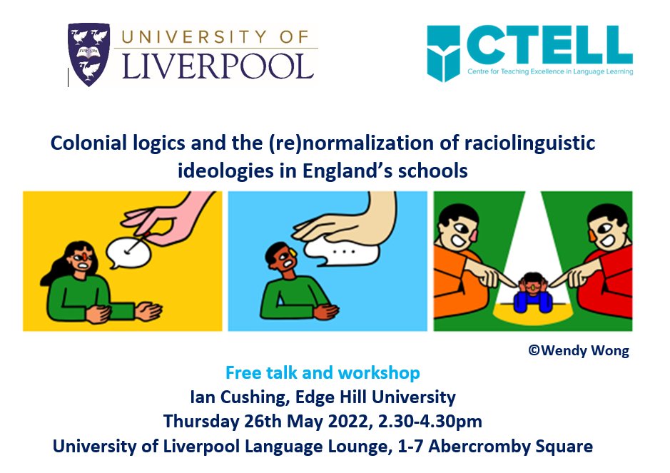 LivUniCTELL's tweet photo. New workshop coming up! "Colonial logics and the (re)normalization of raciolinguistic ideologies in England’s schools" by @ian_cushing 🙌Register at https://t.co/rgz3BdbiOX
#Ctell #languages #languageteaching https://t.co/ixMzEDYRMC