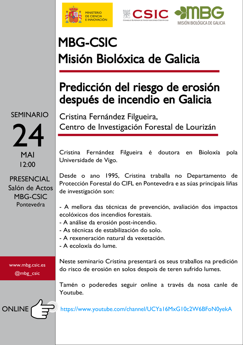 mbg_csic's tweet photo. 🗣️🔜 #SEMINARIO
O próximo 2⃣4⃣|0⃣5⃣ ás 12h novo seminario sobre "Predición do risco de erorsión despois de incendio en #Galicia" a cargo de Cristina Fernández do @CIFLourizan 
Presencialmente no salón de actos da MBG-CSIC de #Pontevedra
Online 👉 https://t.co/txSnvSyzpS https://t.co/H4YUaUEvLR