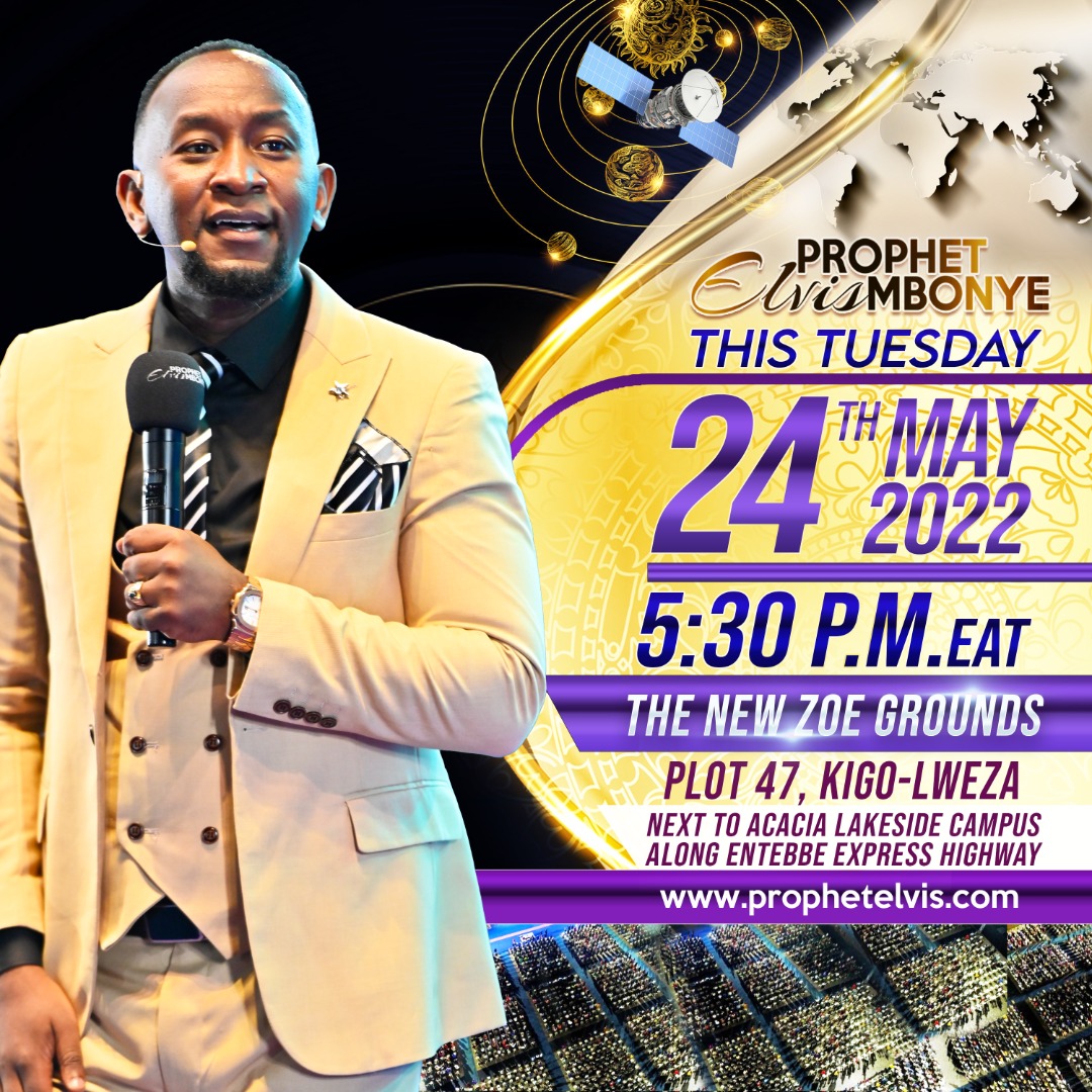 Prophet_elvis's tweet photo. Prophet Elvis Mbonye this Tuesday May 24, 2022 5:30 pm at the New Zoe Grounds next to acacia lakeside campus. 
#ProphetElvisMbonye https://t.co/oUvVDBPSdz