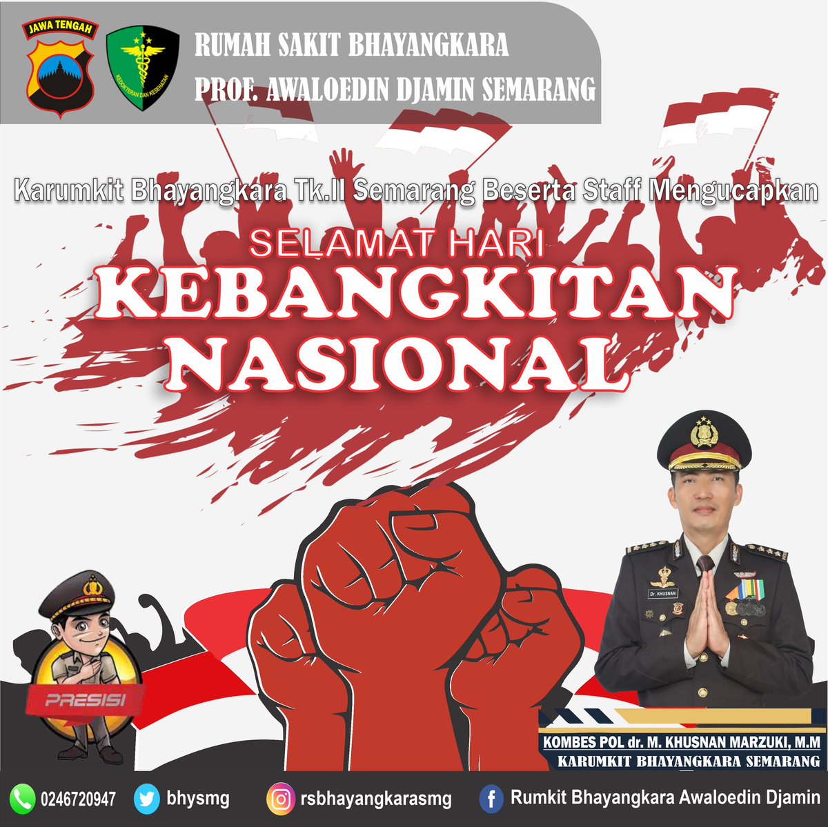 bhysmg's tweet photo. Karumkit Bhayangkara Beserta Staff Mengucapkan: 
Selamat memperingati Hari Kebangkitan Nasional. Mari kita satukan tekad untuk merangkul perbedaan dan menyatukan semangat kebangkitan negeri.
.
#presisipolri 
#harikebangkitannasional 
#rumkitbhayangkarasemarang 
#rumkitbhayangkara https://t.co/OaeGAPueoS