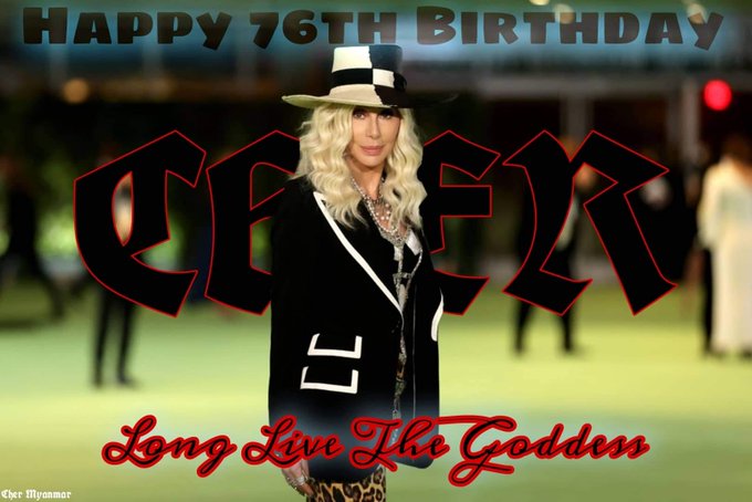Happy 76th Birthday Goddess Of Pop From Cher Myanmar Can you see my message 