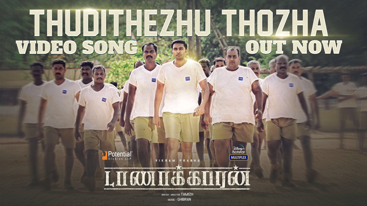 Potential_st's tweet photo. #ThudithezhuThozha song video is out now !  

#Taanakkaran 

🔗 https://t.co/E1i3nKJup1

A @GhibranOfficial musical 

@iamVikramPrabhu @ianjalinair @directortamil77 @madheshmanickam @philoedit @prabhu_sr @rthanga @disneyplusHSTam https://t.co/MLQOkdhnPp