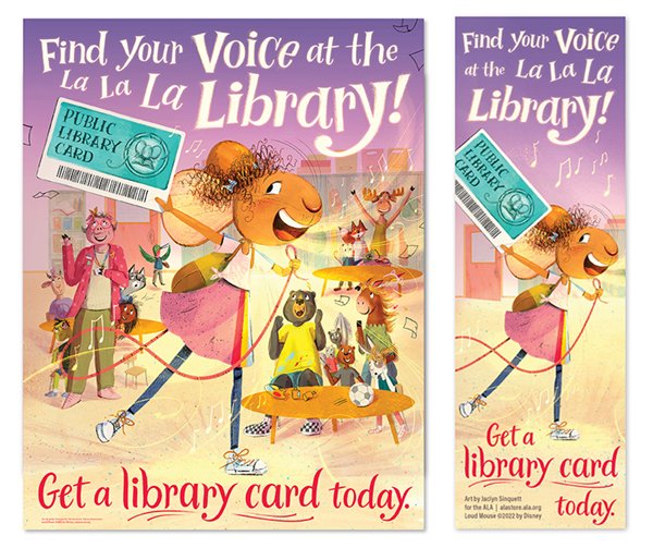Illustration featuring characters from the children's book, "Loud Mouse." Dee the mouse holds a library card while singing " Find your voice at the la la la library!" Animal characters in the background cheer her on (pig, bear, fox, skunk and others.