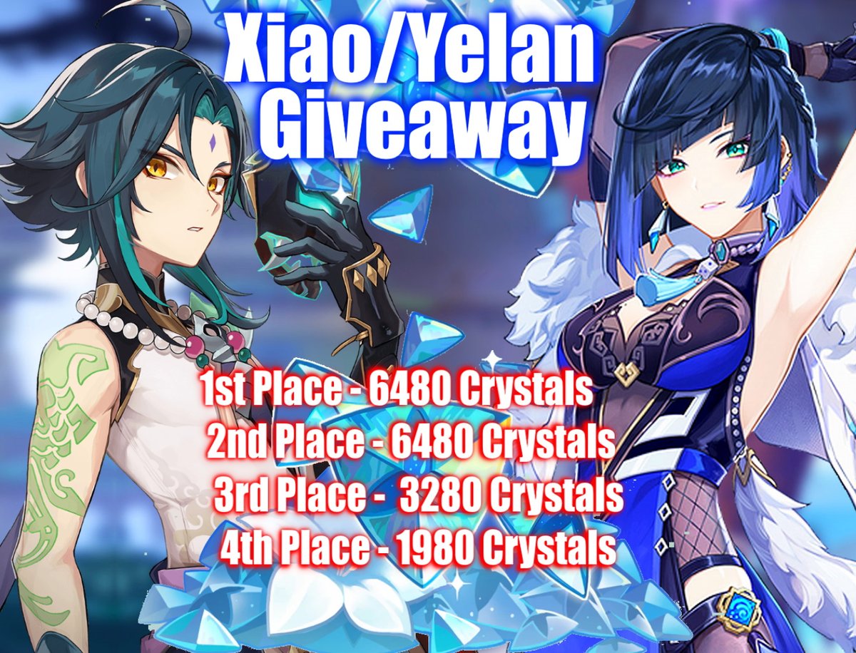 Yelan / Xiao GIVEAWAY
 
4 WINNERS
♡ First &amp; 2nd Place: 6480 Crystals 
♡ 3rd place: 3280 Crystals
♡ 4th place: 1980 Crystals

Rules: 
♡ RT + Like 
♡ Follow Me + Notifications On
♡ Reply with "Yelan Xiao"

Ends 12th June

Bonus Entries: instagram.com/p/CdyX_kMhAWj/
#XIAO #Yelan