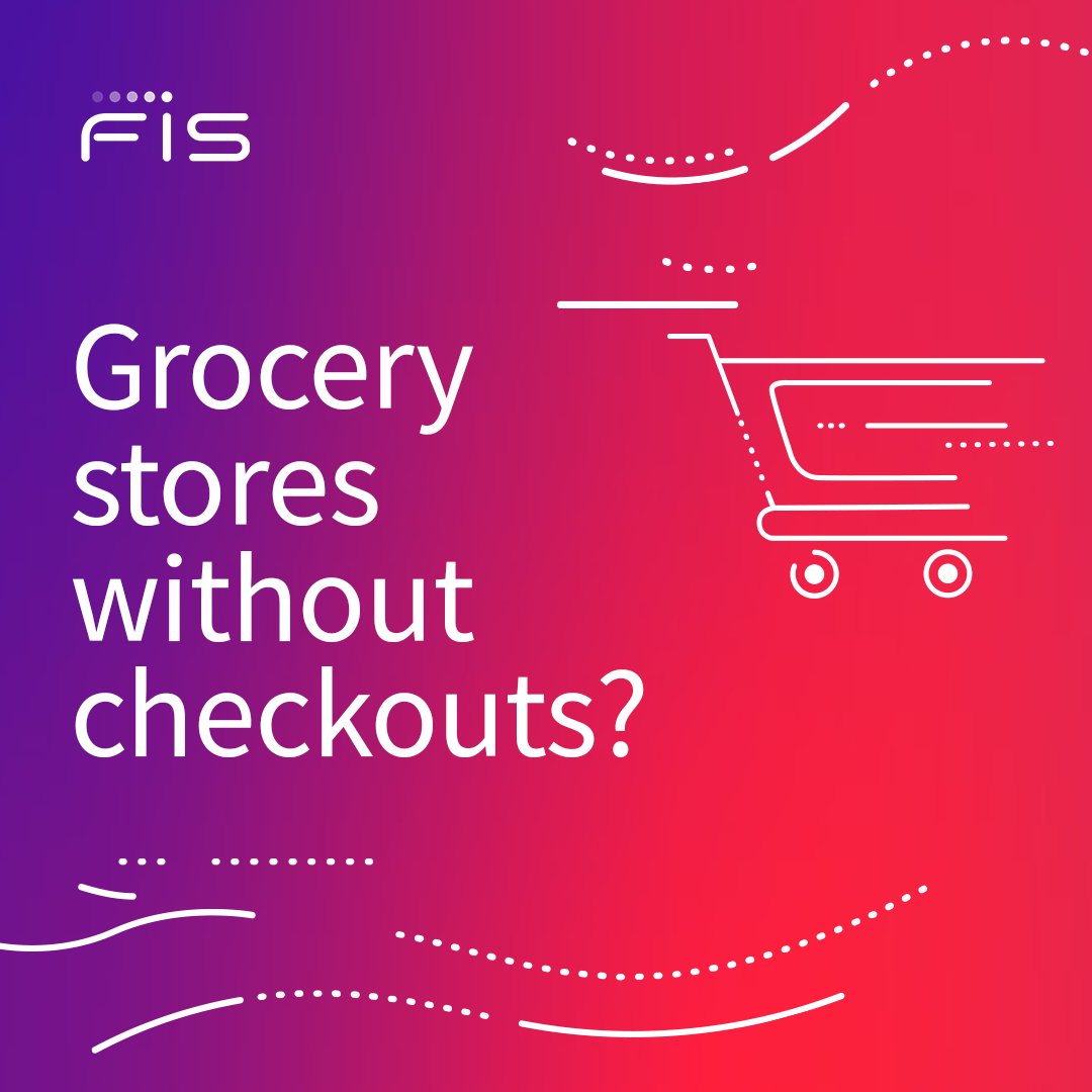 FISGlobal's tweet photo. Cashier-less checkouts with "invisible" #payment technology are powering grocery stores of the future with FIS® technology. How can we help your business? https://t.co/WaixpiQWX9 #FintechFriday #boldfintech #destinationforinnovation https://t.co/Zp8F689IxC