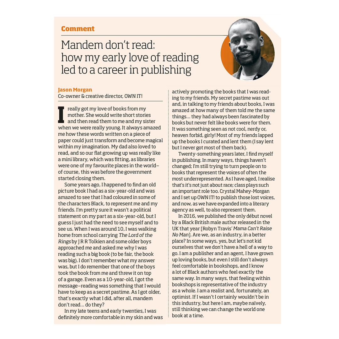 OWNITLDN's tweet photo. Mandem don't read? 📚 Check out this piece written by OWN IT!'s brilliant Co-Founder and Creative Director, Jason Morgan, in this weeks issue of @thebookseller 🔥 https://t.co/i0Xpy3H3tT