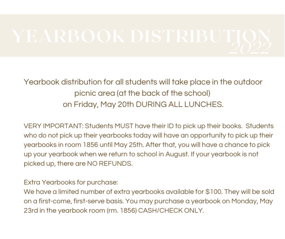 Reminder: Today &amp; May 23rd - 25th will be your ONLY opportunity to pick up your 2022 yearbooks until we return to school in August. NO EXCEPTIONS!