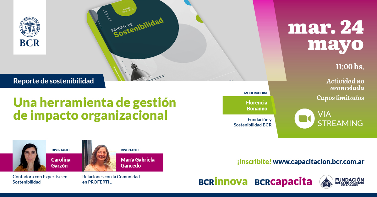 BolsaRosario's tweet photo. 🍃"Reporte de sostenibilidad: una herramienta de gestión de impacto organizacional", impulsado por #BCRCapacita, #BCRInnova y @FundacionBCR.
📅24 de mayo.
🔗Inscripciones en: https://t.co/CeQxRYE9S5 https://t.co/dJuxwJmli8