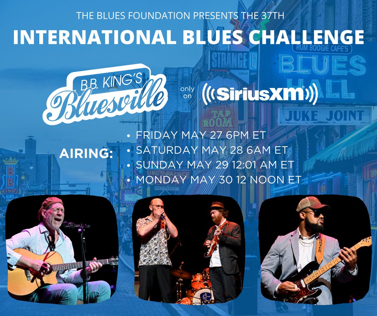 The 37th International Blues Challenge is airing Memorial Day weekend on @SIRIUSXM Bluesville Ch. 74, powered by The Blues Foundation. Tune in to #IBC2022: Fri May 27 - 6pm ET Sat May 28 - 6am ET Sun May 29 - 12:01am ET Mon May 30 - 12pm ET 🎶 bit.ly/sirius-bluesvi…