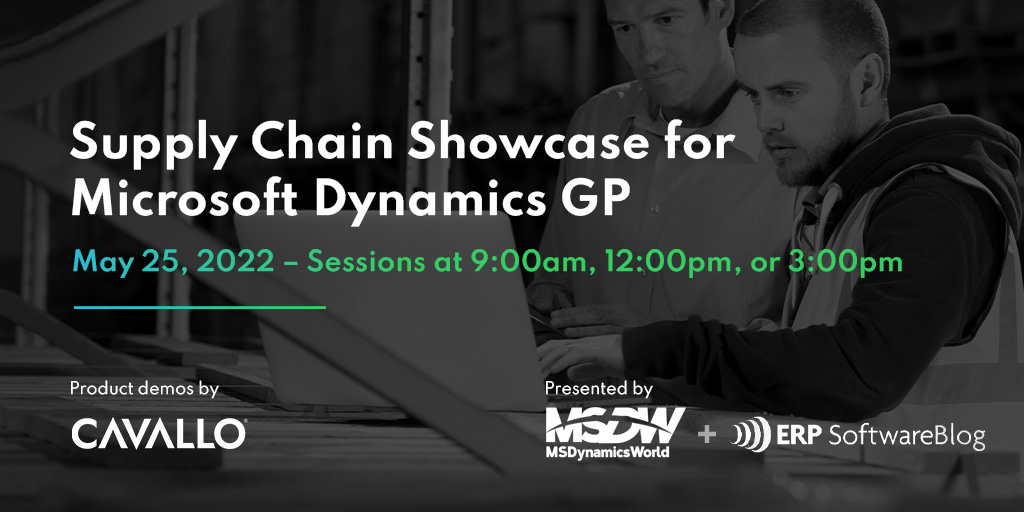 wearecavallo's tweet image. Join Cavallo on Wednesday, May 25 for the &quot;Dynamics GP Supply Chain Showcase&quot; to learn about our Inventory Management and Optimization solutions: register.gotowebinar.com/rt/38635798291… #GP #MicrosoftDynamicsGP