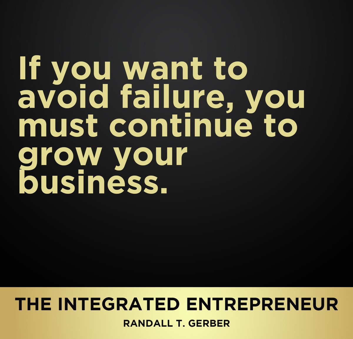 In the beginning stages of success, you may grow simply by having a better idea than your competitors, coupled with more enthusiasm and greater strength. However, that isn’t enough to carry you through to greater and larger successes.