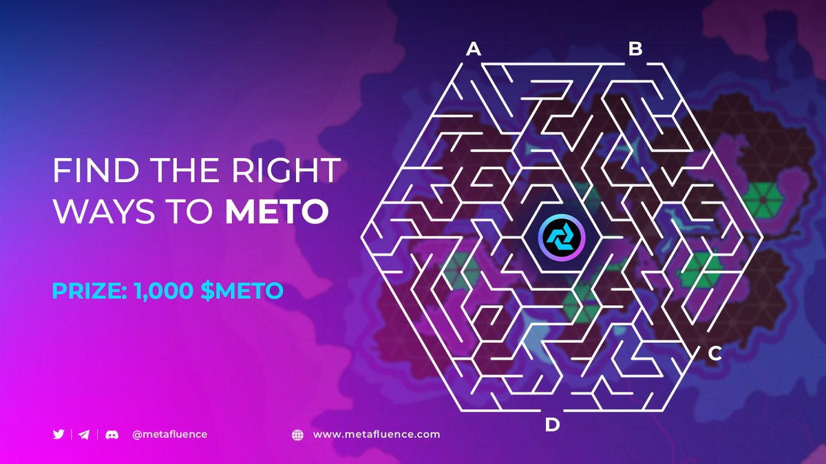 ⚡️ Can you guess which ways lead to $METO?

🎁 Write down the right paths by quote tweeting this tweet and get a chance to earn a 1,000 $METO reward!

👉 The winner will be chosen randomly among the ones guessing it right.

#metafluence #metaverse #crytpogame #labyrinth #game