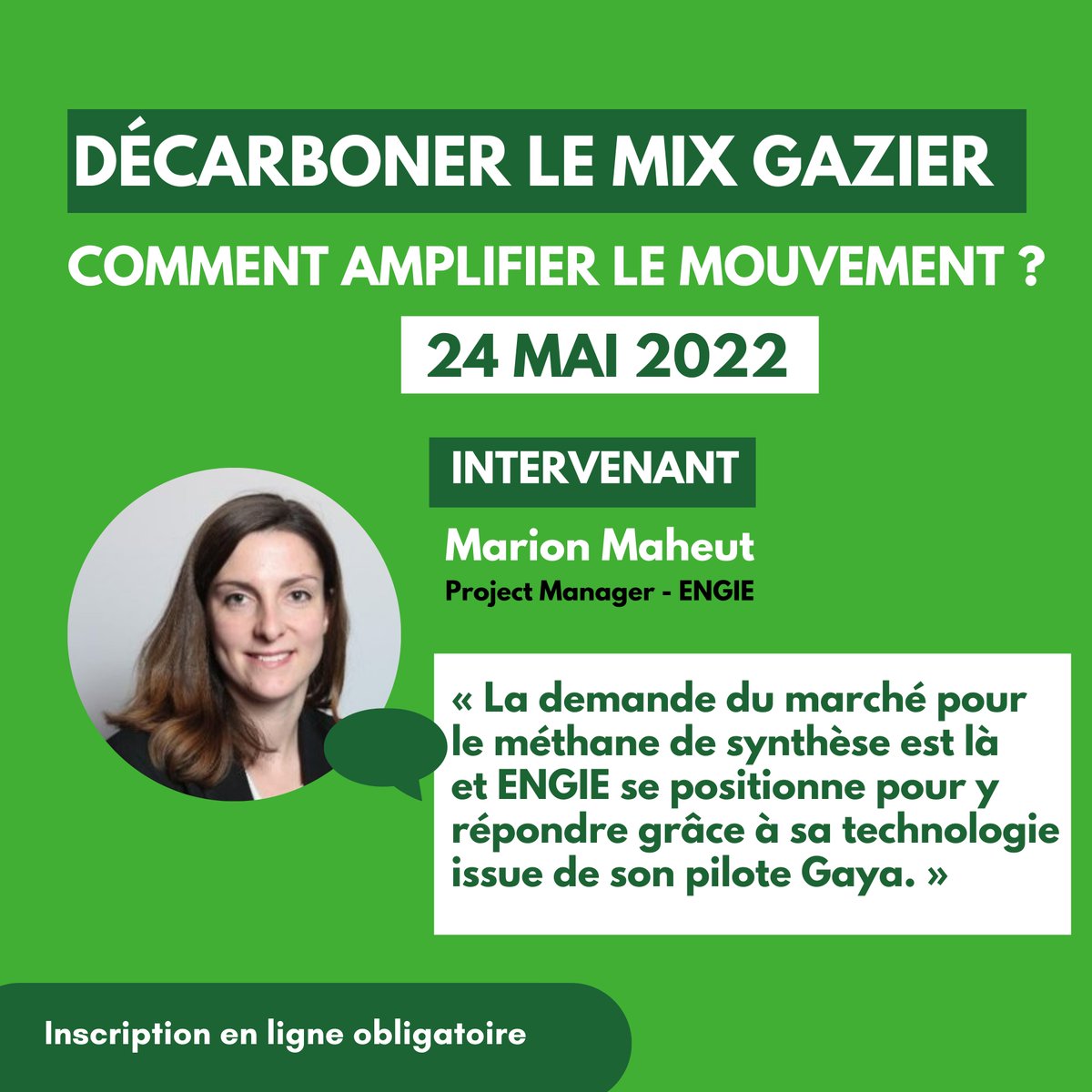 [🗨️d'intervenants] -  #Décarboner le #mixgazier : comment amplifier le mouvement ?
📅 24 mai📍Paris 3
#MarionMaheut <a href="/ENGIEgroup/">ENGIE</a> prendra la parole aux Rencontres des <a href="/ClubPowertoGas/">Club Power to Gas</a> et <a href="/ClubPowertoGas/">Club Power to Gas</a> 
🎟️Rejoignez-nous vite : bit.ly/3kyfECD
#méthane #ENR #gazverts