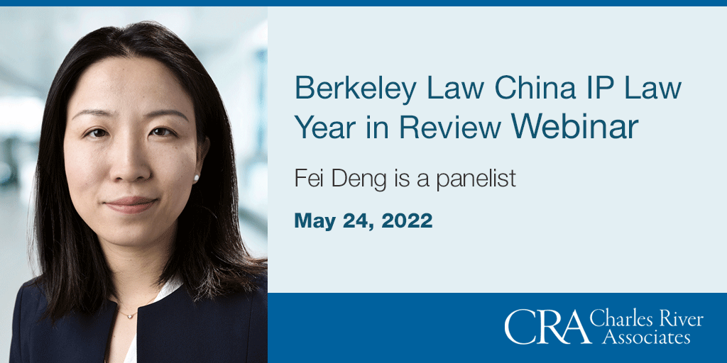 News_CRA's tweet photo. CRA’s Fei Deng is a panelist during a session of Berkeley Law IP & Tech Month webinars titled “China IP Law Year in Review” discussing recent antitrust developments in IP in China. For more information, click here: https://t.co/ev8Mmwvy38 #CRACompetition #CRAAntitrust #ChinaIP https://t.co/rAa013swqB