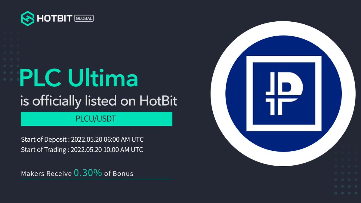 📢2022新規上場です!
$PLCU <a href="/PLCU_OFFICIAL/">PLCU_Official</a> が #HOTBIT に新規上場します

デポジットの開始時間：2022-05-20 06:00 AM UTC
取引開始時間：2022-05-20 10:00 AM UTC
 
                        --- PLCU/USDT ---

Hotbitでの取引を心からお勧めします！