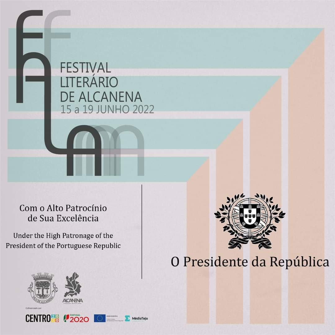 FALA - Festival Literário de Alcanena com o Alto Patrocínio de Sua  Excelência, o Presidente da República