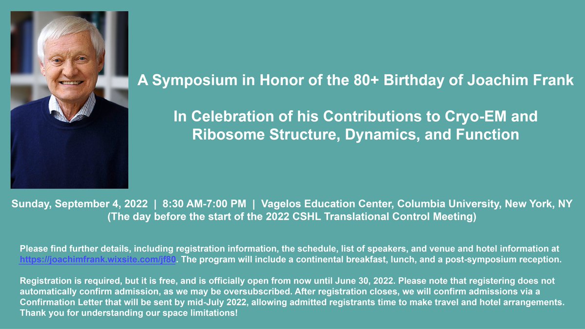 Hey, cryo-EM and ribosome/translation Twitter, we're very happy to announce (please RT):

A Symposium in Honor of the 80+ Birthday of Joachim Frank. Details and registration info can be found at joachimfrank.wixsite.com/jf80