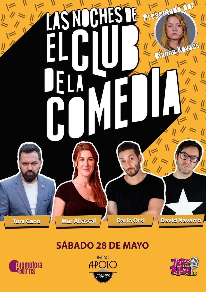 TrasLaRisa's tweet photo. Este SÁBADO ven a pasar un buen rato al #TeatroApolo de #Madrid con #LasNochesDeElClubDeLaComedia de la mano de @Toni_Cano_, #MarAbascal. @darioorsi, @_DavidNavarro_ y como presentadora @BiancaKovacs1. 😜 

¿Te animas? 👉https://t.co/UwcCmDOXVw

#NochesTrasLaRisa #Teatro #Humor https://t.co/80H7SuW9sD