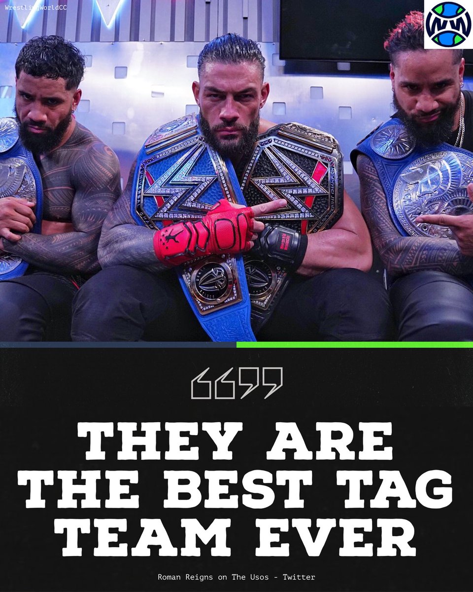 Roman Reigns calls The Usos ‘the best tag team ever’ 💯