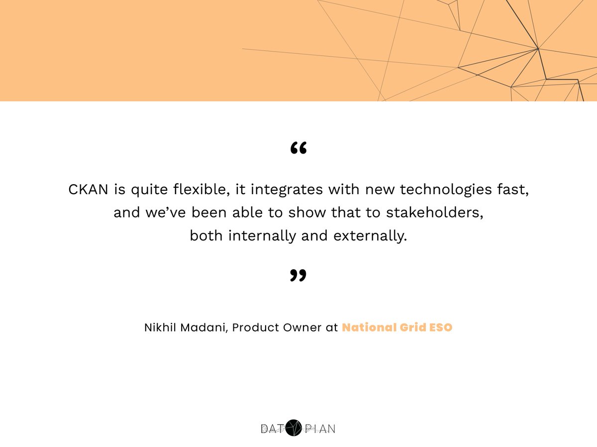 #CKAN is quite flexible, it integrates with #NewTechnologies fast, and we’ve been able to show that to stakeholders, both internally and externally.

 — Nikhil Madani, PO at @NationalGridESO

#CKANProject #OpenSource #OpenSourceSoftware #DataManagement #OpenData #EnergyData