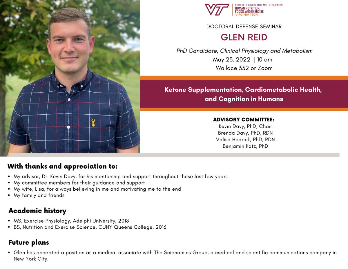 VTHNFE's tweet photo. Glen Reid presents his dissertation defense on ketone supplementation, cardiometabolic health, and cognition in humans on May 23 @davykevinp @DavyBrenda @valisahedrick #phd #vthnfedefense #vthnfestudents https://t.co/8IgRmqXnHy