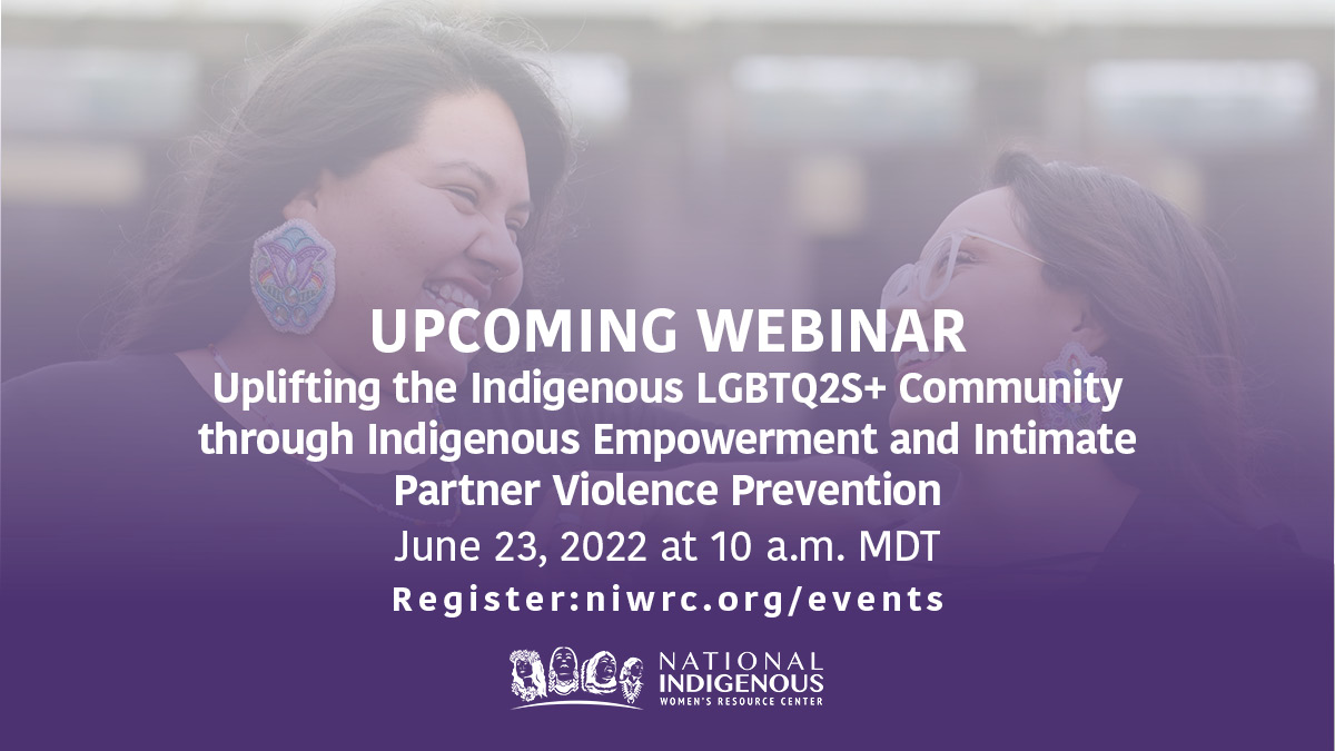 ✨ New Webinar!✨ Uplifting the Indigenous LGBTQ2S+ Community through Indigenous Empowerment and Intimate Partner Violence (IPV) Prevention. Happening Thursday, June 23, 2022, at 10 a.m. MDT
Register here:n8ve.net/Cu1cK