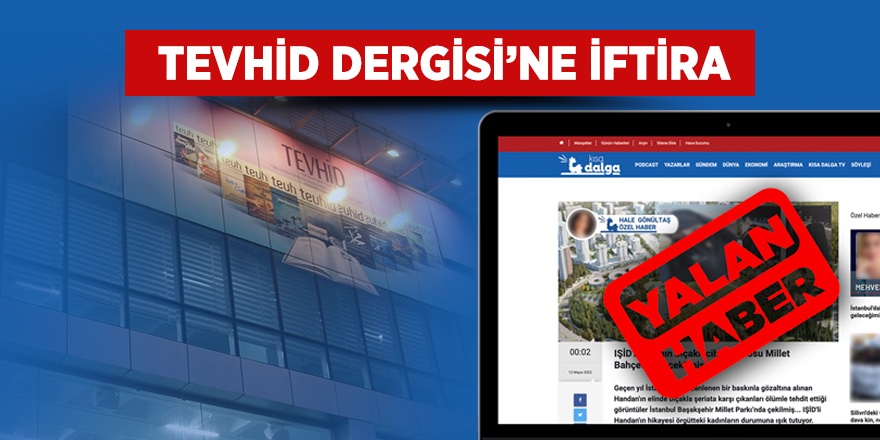 Kısadalga haber sitesi ve Gazeteci Hale Gönültaş, basın kimliğine saklanarak iftira suçu işliyor!
tevhidgundemi.com/kisadalga-habe…
