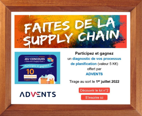 Dans le cadre du colloque « Faites de la Supply Chain » coorganisé le 1er juillet par <a href="/label_SC_plus/">Label Supply Chain +</a> et le Pôle <a href="/EURALOGISTIC/">EURALOGISTIC</a>, <a href="/ADVENTSC/">ADVENTS</a> vous propose de réaliser un Diagnostic de A à Z de votre chaîne de planification.
Je tente ma chance : lnkd.in/eQDJXctf