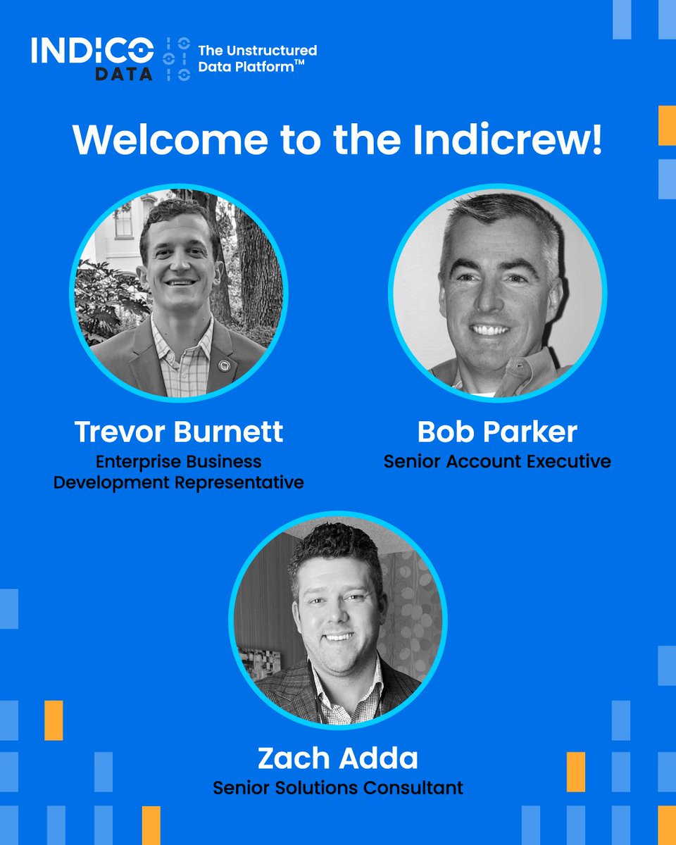 The Indicrew keeps on growing! This week we welcome Zach Adda, Trevor Burnett, and Bob Parker to the team. | #NewHires #TheIndicoAdvantage #UnstructuredData