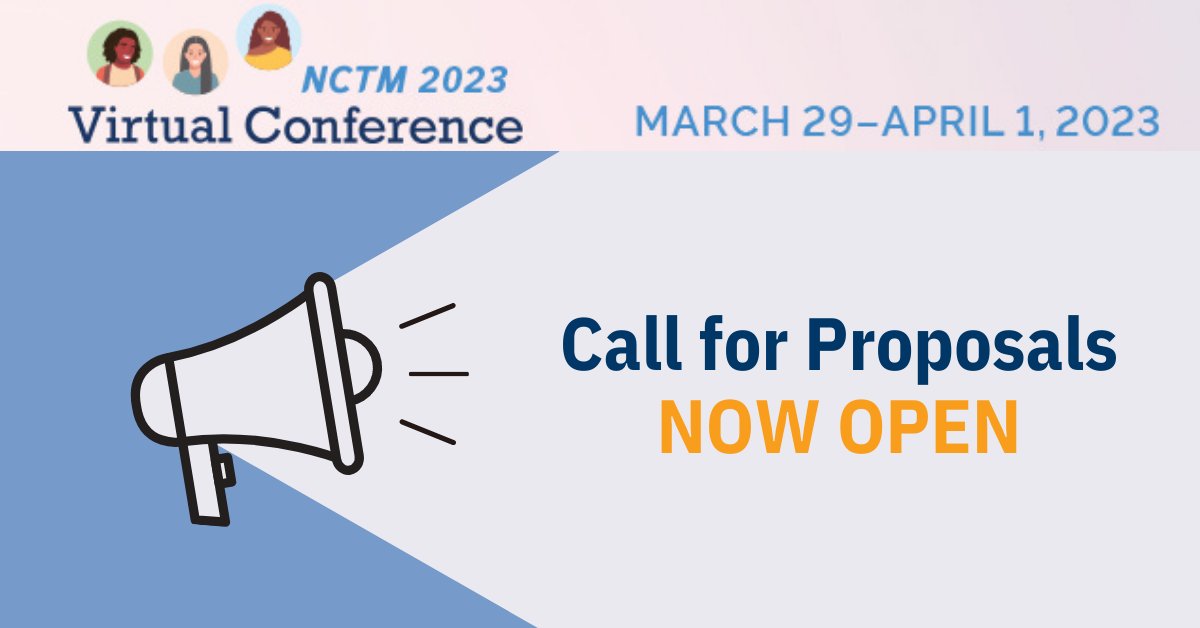 NCTM on Twitter "ICYMI The Call for Proposals for the 2023 Virtual