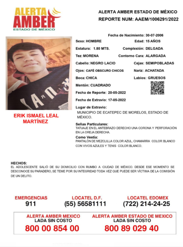 QuePocaMadre_Mx's tweet photo. ¡COMPARTE! Posiblemente gracias a ti podamos localizar a Erik Ismael Leal Martínez de 15 años de edad, fue vista por última vez el día 17 de Mayo de 2022, en el municipio de #Ecatepec, #Edomex. https://t.co/yZLT7ysEhQ